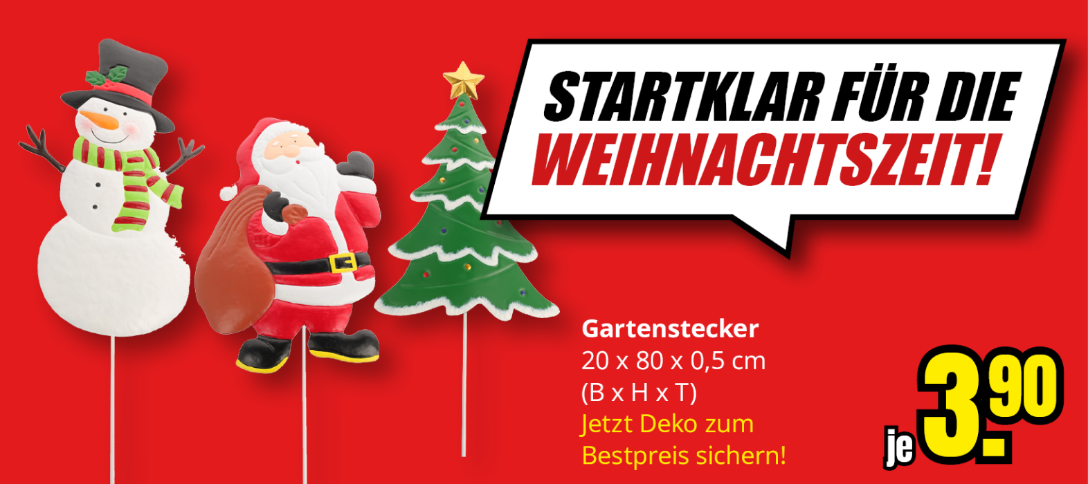 Startklar für die Weihnachtszeit Banner. Gartenstecker je 3,90€