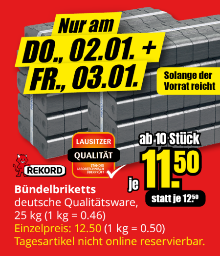 slider nur am Donnerstag und Freitag Bündelbriketts. Ab 10 Stück nur 11,50€